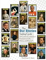 The "Our Stories" Trading Cards Book: 53 Profiles in Cumberland Presbyterian Biography For Small Group Study 194592957X Book Cover