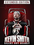Kevin Smith: Silent, But Deadly (Extended Edition)