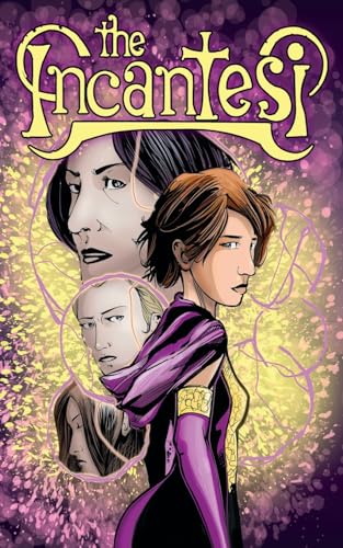The Incantesi: Book One and Two Collected Edition