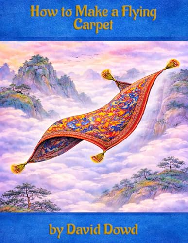 How to Make a Flying Carpet