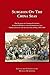 Produktbild Surgeon on the China Seas: The voyages of Charles Courtney, Surgeon RN, recounting experiences and observations of the second opium war