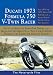 DUCATI 750SS IMOLA RACER 1973: FURTHER DEVELOPMENT OF THE FAMOUS 1972 IMOLA 200 WINNER - WITH NEW 'SHORT STROKE' ENGINE (THE MOTORCYCLE FILES Book 17)