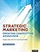 Strategic Marketing: Creating Competitive Advantage