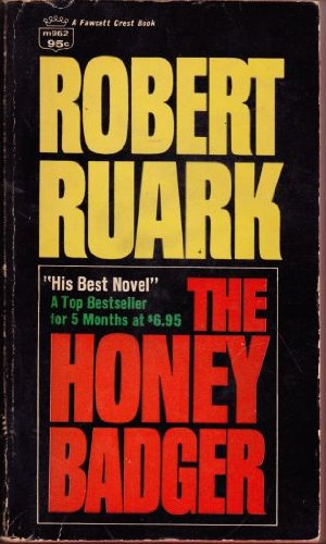 The Honey Badger B000CQEULW Book Cover