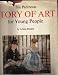 The Pantheon Story of Art for Young People