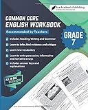 Common Core English Workbook: Grade 7 English