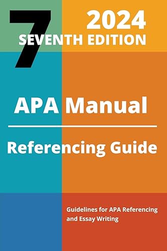 APA Manual 7th Edition 2024 Referencing Guide