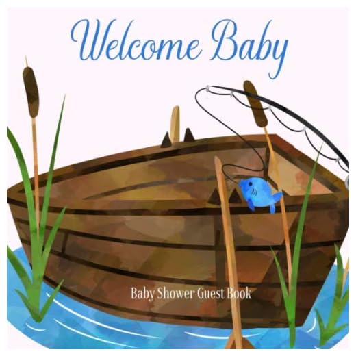 Baby Shower Guest Book Welcome Baby: Fishing Lake Boat Boy Theme Decorations | Sign in Guestbook with Address, Baby Predictions, Advice for Parents, Wishes, Photo & Gift Log