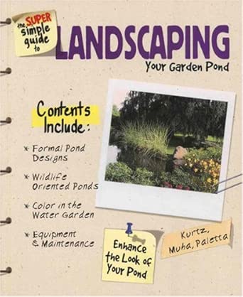 The Super Simple Guide to Landscaping Your Garden Pond book cover