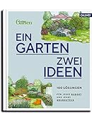 vorgarten bepflanzen  Ein Garten - zwei Ideen: 100 Lösungen für jedes Budget und jedes Grundstück