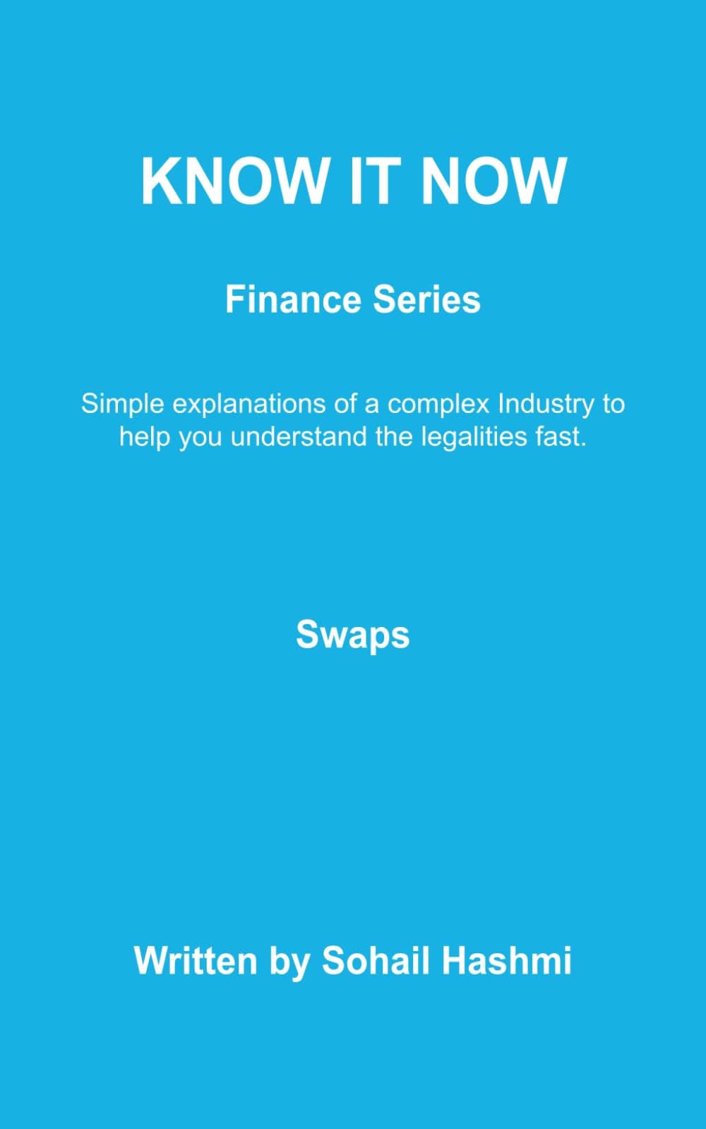 KNOW IT NOW: Swaps