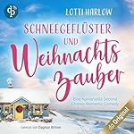 Schneegeflüster und Weihnachtszauber