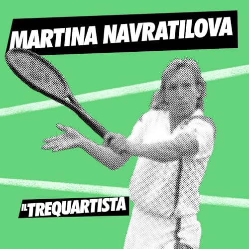 Martina Navratilova, l'anticonformista