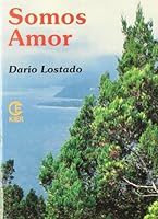 Somos amor/ We are Love (Estimulo) 9501709906 Book Cover