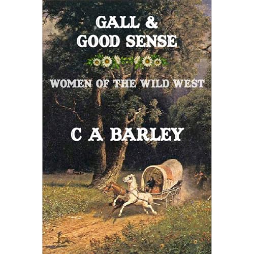 Gall &amp;amp; Good Sense (By Catherine Albina Barley) episode artwork
