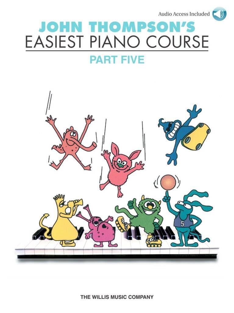 John Thompson's Easiest Piano Course Part 5 +Audio. Includes Audio Online: Part 5 - Book/Online Audio