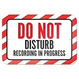 Do Not Disturb Recording In Progress 9