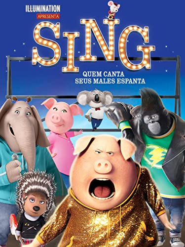 Sing – Quem Canta Seus Males Espanta