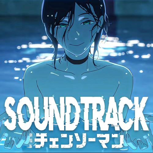 Chainsaw Man - The Movie: Reze Theme『チェンソーマン レゼ篇』