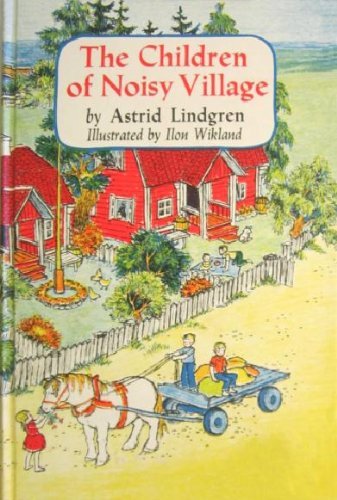 The Children of Noisy Village: 2 0670216755 Book Cover