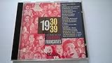  1930 1939 LES PLUS BELLES CHANSONS FRANCAISES