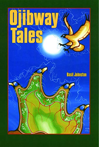 Ojibway Tales (Basil Johnson Titles)
