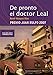 De pronto el doctor Leal (Nadhari narrativa, Band 7) - Vázquez, René Varquez