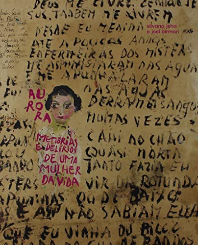 Aurora: memórias e delírios de uma mulher da vida