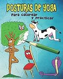  Posturas de yoga: Para colorear y practicar