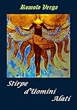 Stirpe d'Uomini Alati (Italian Edition)