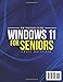 The Friendly Guide WINDOWS 11 For Seniors: Learn Email, Zoom, File Organization & Online Safety with Big Text, Full-Color Pictures & Friendly Instructions Anyone Can Follow Without Stress
