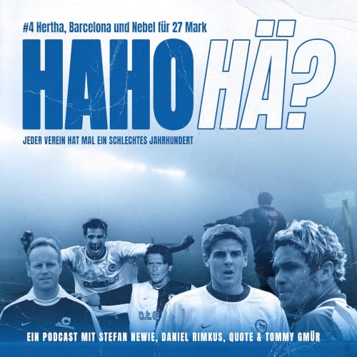 『Ha Ho H&auml;? Jeder Verein hat mal ein schlechtes Jahrhundert (auch Hertha BSC)』のカバーアート