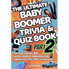 The Ultimate Baby Boomer Trivia and Quiz Book Part Two Audiobook By Ann Meyer cover art