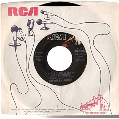 CHARLEY PRIDE - i don't think she's in love anymore RCA 13096