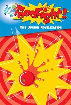 Foodfight! Jr Novel (Junior Novel)