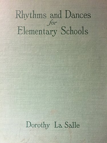 Rhythms and Dances for Elementary Schools, Grades One to Eight