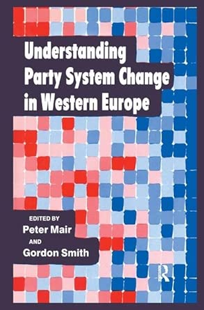 Understanding Party System Change in Western Europe book cover