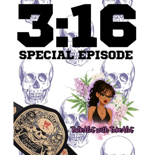 3:16 DAY SESHISODE SPECIAL