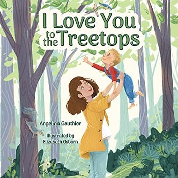 Paperback I Love You to the Treetops Book