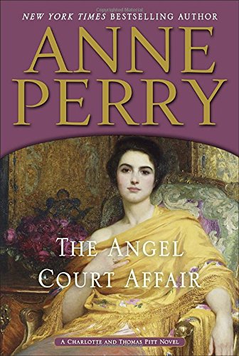 Cover of The Angel Court Affair: A Charlotte and Thomas Pitt Novel
