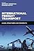 Produktbild International Freight Transport: Cases, Structures and Prospects