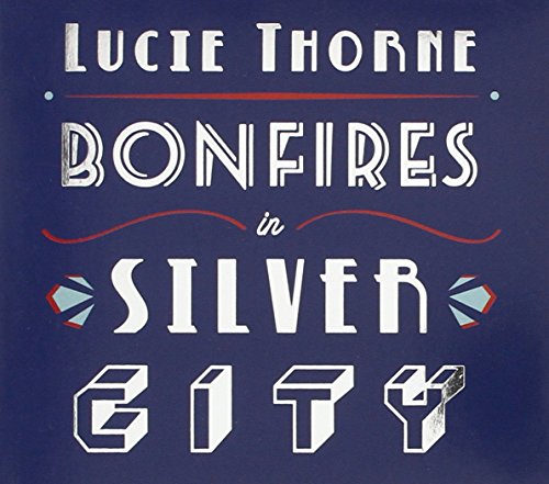 Bonfires In Silver City