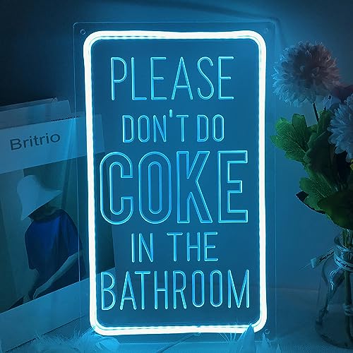 Britrio Please Don’t Do Coke in the Bathroom Neon Sign Wall Decor LED Bedroom Dorm Office Wall Art Light Up Word Neon Light Home Bar Club Cafe Shop Salon Man Cave Window Wedding Birthday Party Gift 5V USB Ice Blue