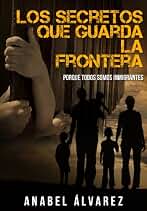Los Secretos que Guarda la Frontera