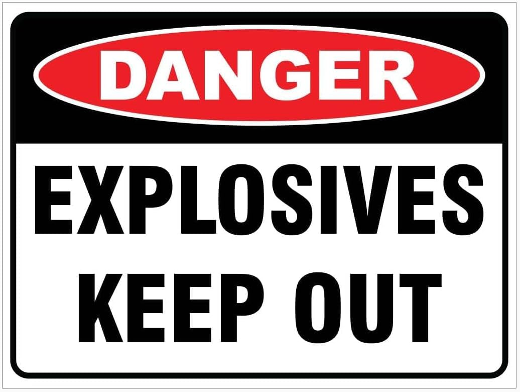 Danger Explosives Keep Out Rust Free Aluminum Tin Sign - Warning Decor with Pre-Drilled Holes for Indoor-Outdoor Military Storage, Construction Explosives Zone - 8x12 Inch​