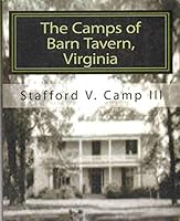 The Camps of Barn Tavern, Virginia 1453734619 Book Cover