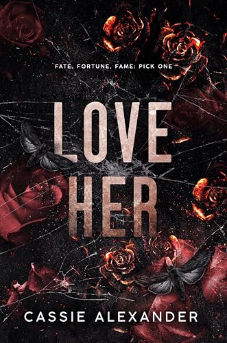 Love Her: A Dark Wall Street Mafia Romance (The Moth and the Monster Book 2)
