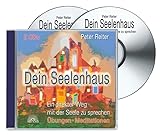  Dein Seelenhaus . Ein direkter Weg mit der Seele zu sprechen