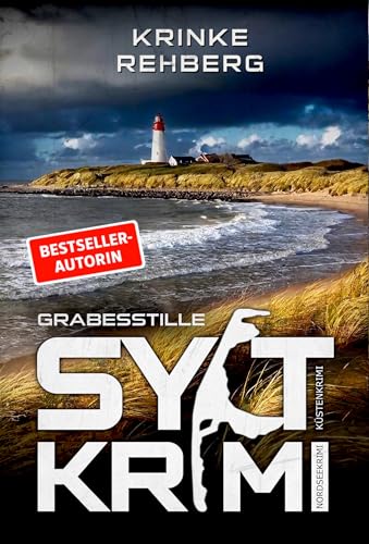 SYLTKRIMI Grabesstille - Küstenkrimi: Nordseekrimi (German Edition)
