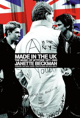 Made In The UK: The Music of Attitude, 1977-1983 (powerHouse Classics)